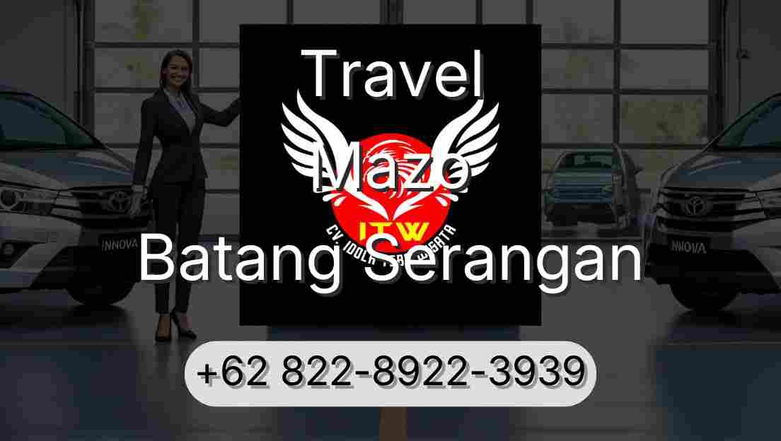 Travel Mazo Batang Serangan