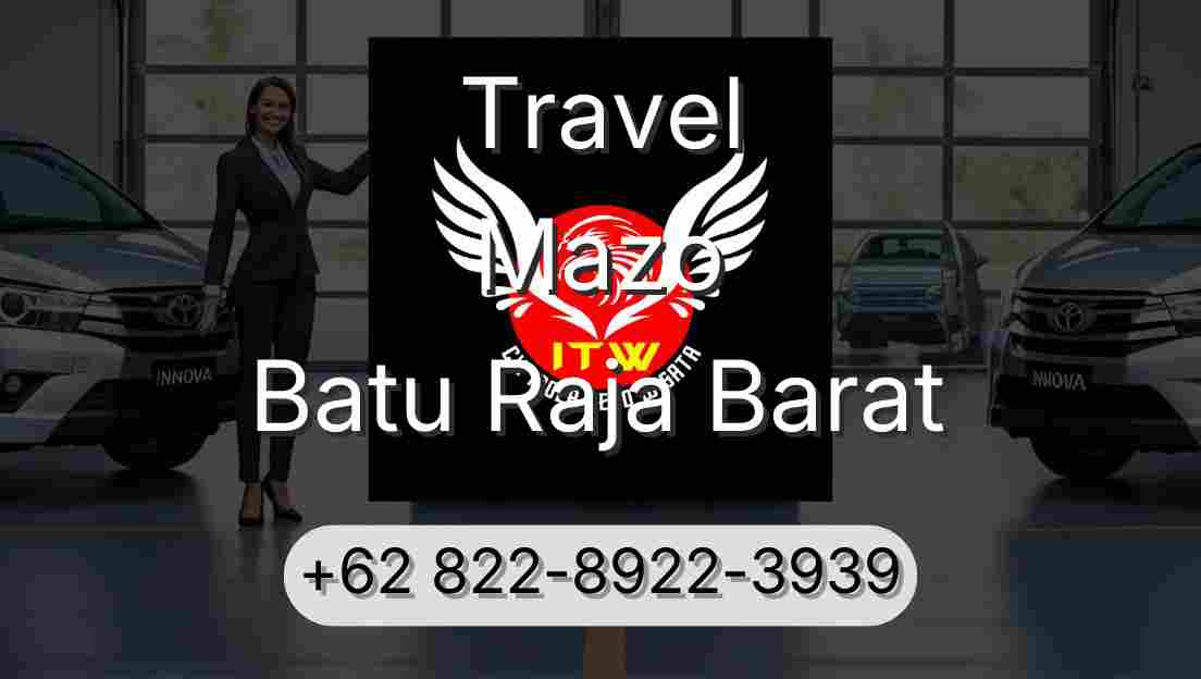 Travel Mazo Batu Raja Barat