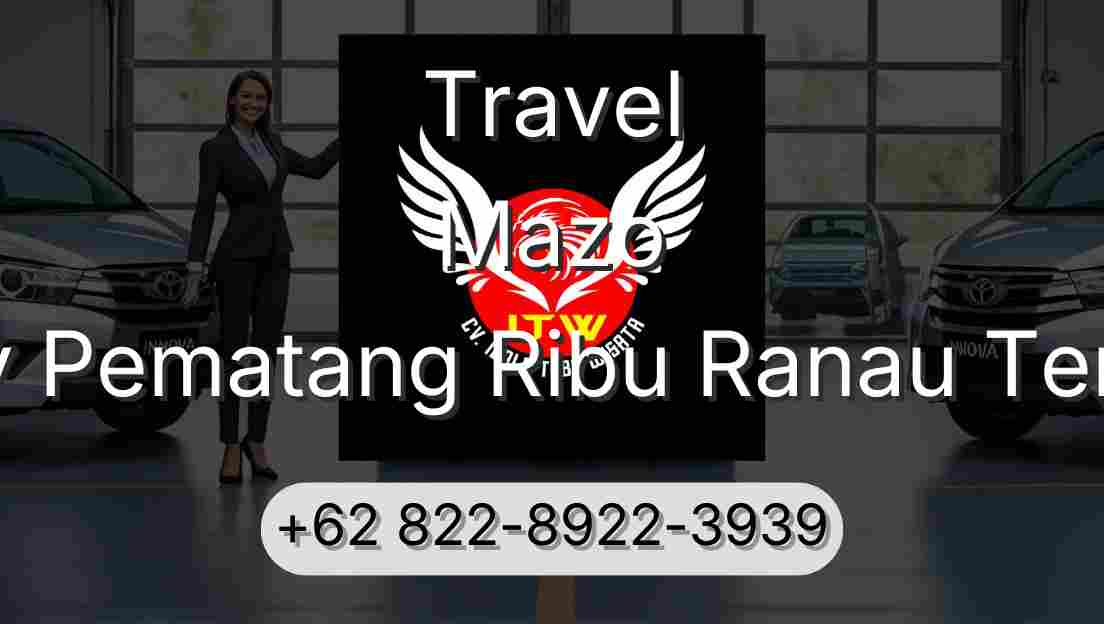 Travel Mazo Buay Pematang Ribu Ranau Tengah