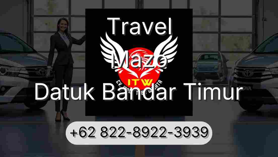 Travel Mazo Datuk Bandar Timur