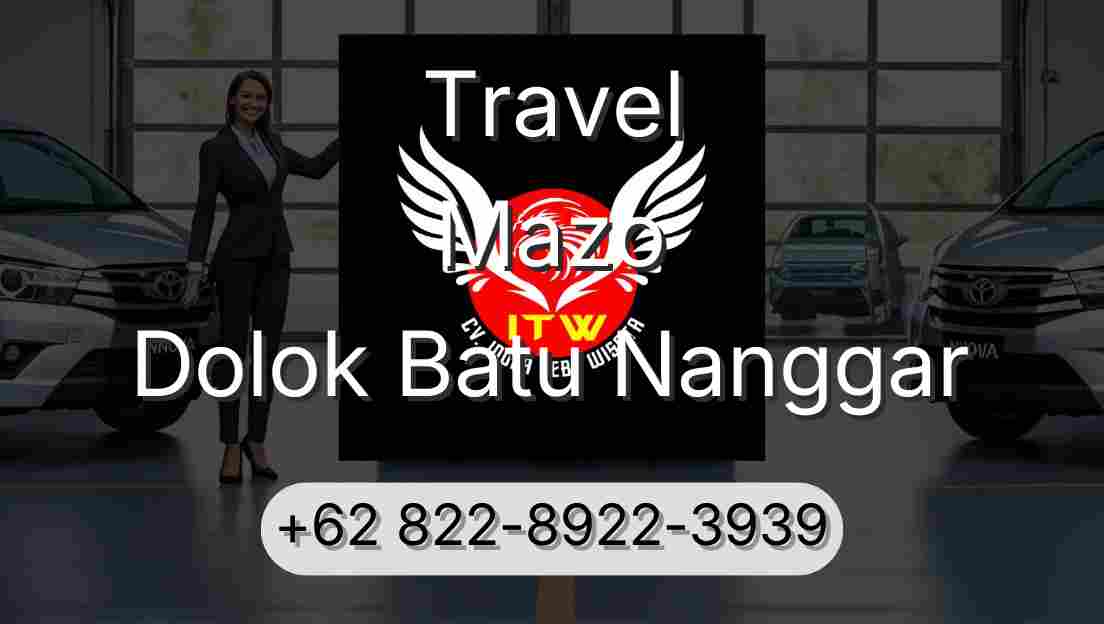Travel Mazo Dolok Batu Nanggar