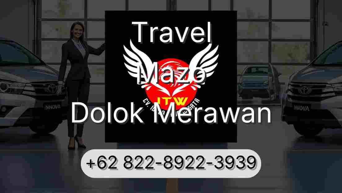 Travel Mazo Dolok Merawan