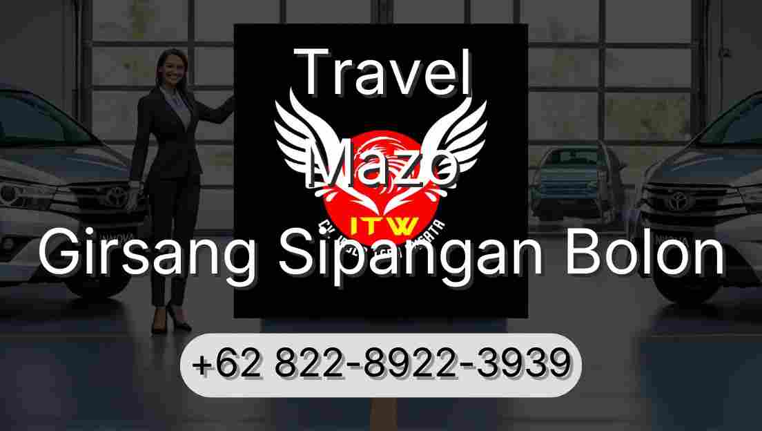 Travel Mazo Girsang Sipangan Bolon