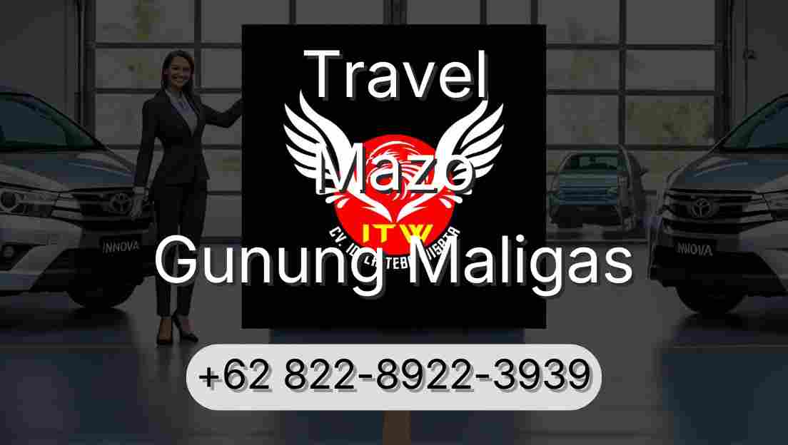 Travel Mazo Gunung Maligas