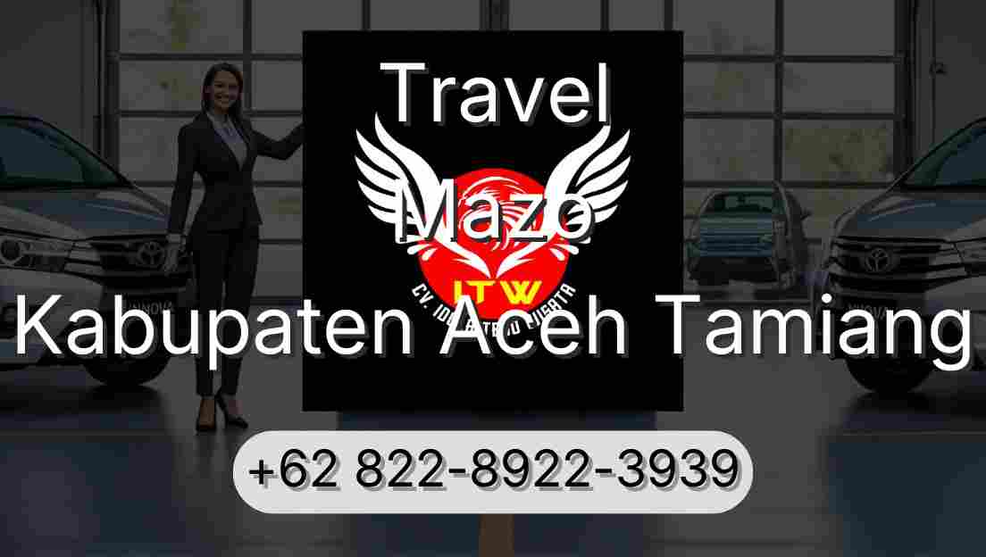 Travel Mazo Kabupaten Aceh Tamiang