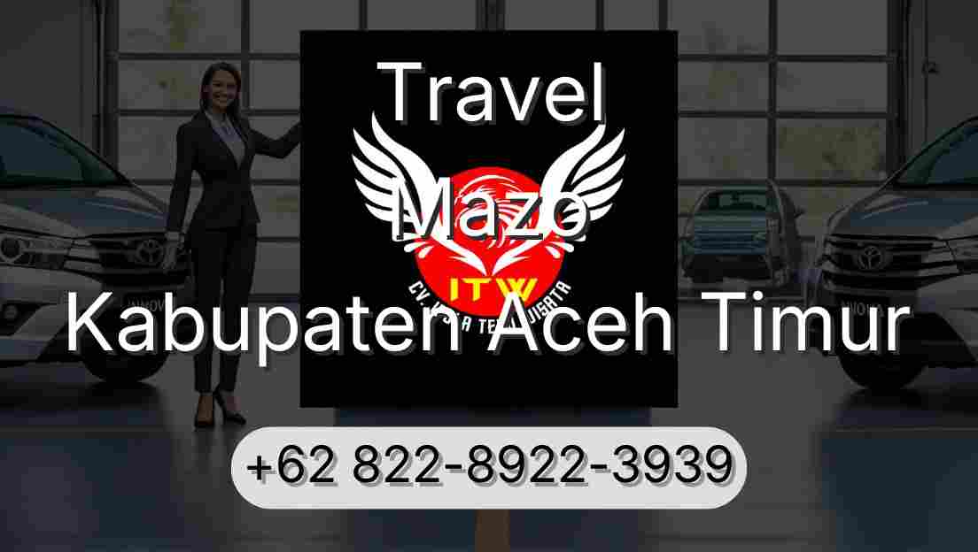 Travel Mazo Kabupaten Aceh Timur