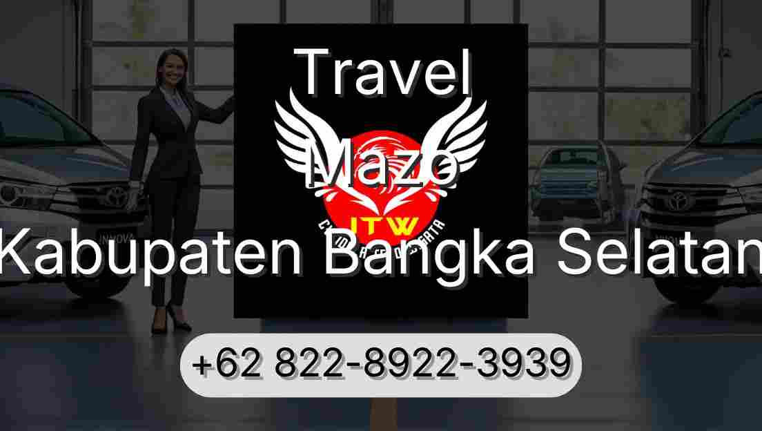 Travel Mazo Kabupaten Bangka Selatan