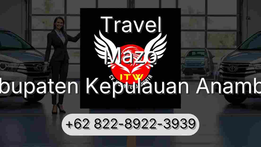 Travel Mazo Kabupaten Kepulauan Anambas