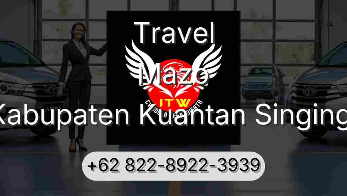 Travel Mazo Kabupaten Kuantan Singingi