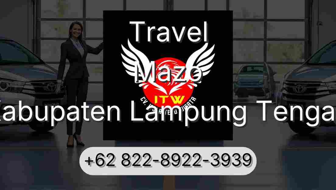 Travel Mazo Kabupaten Lampung Tengah