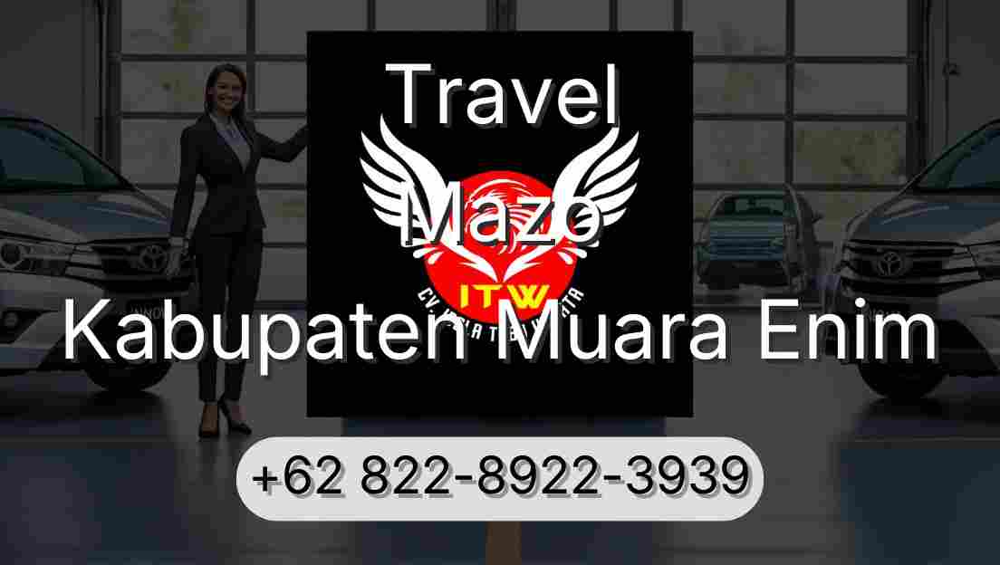 Travel Mazo Kabupaten Muara Enim