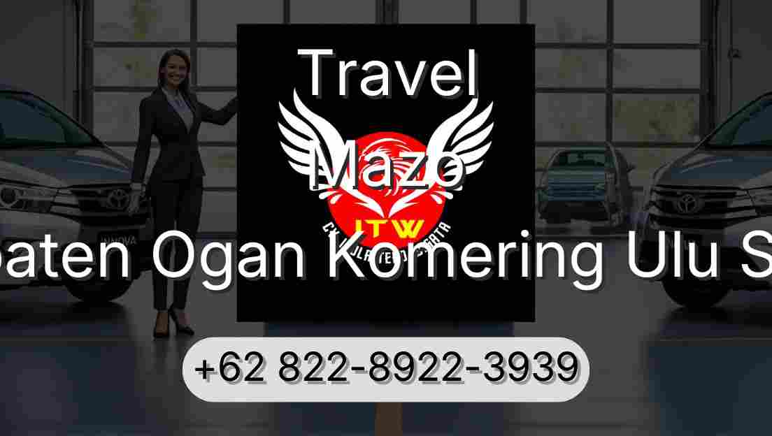 Travel Mazo Kabupaten Ogan Komering Ulu Selatan