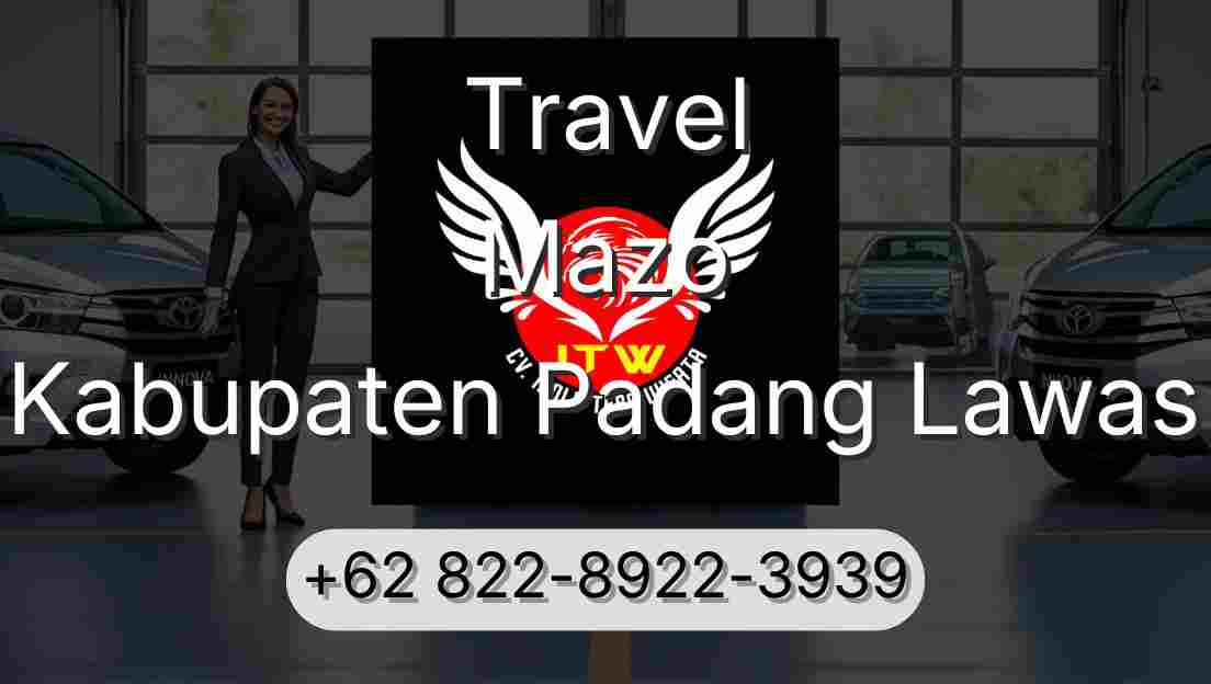 Travel Mazo Kabupaten Padang Lawas
