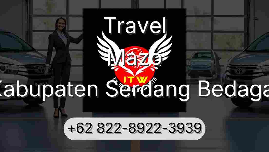 Travel Mazo Kabupaten Serdang Bedagai