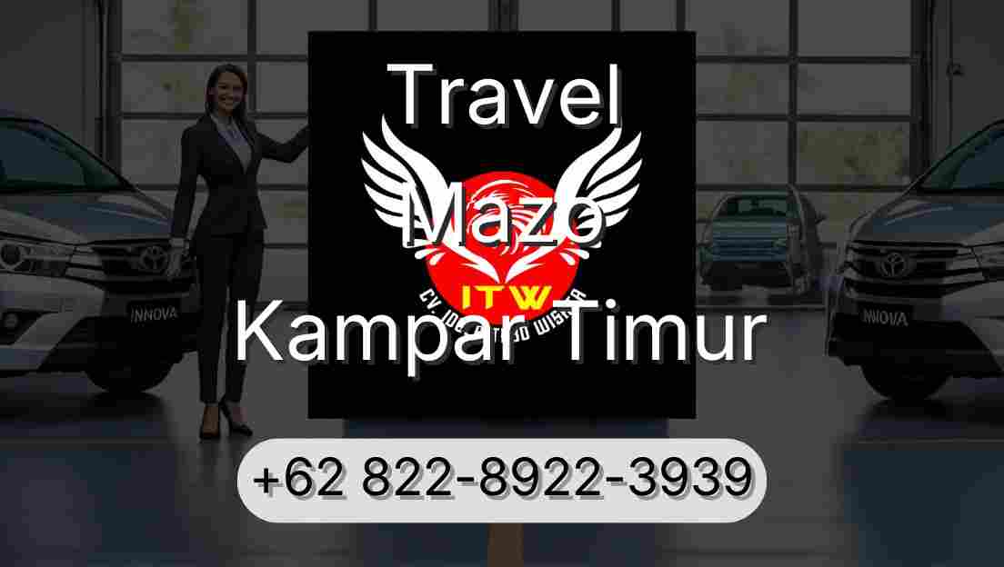 Travel Mazo Kampar Timur