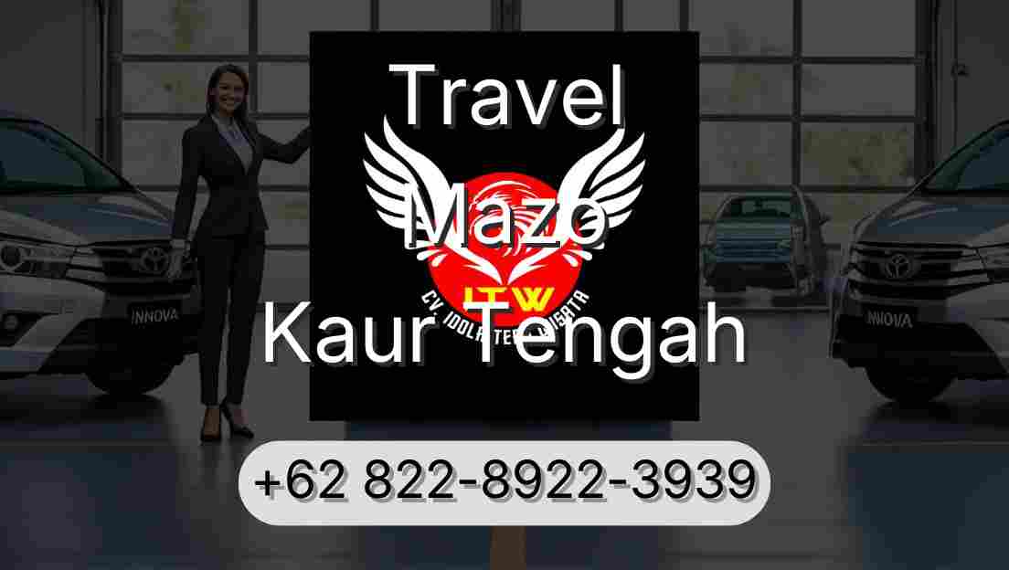 Travel Mazo Kaur Tengah