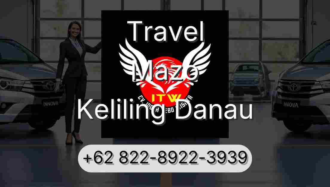 Travel Mazo Keliling Danau