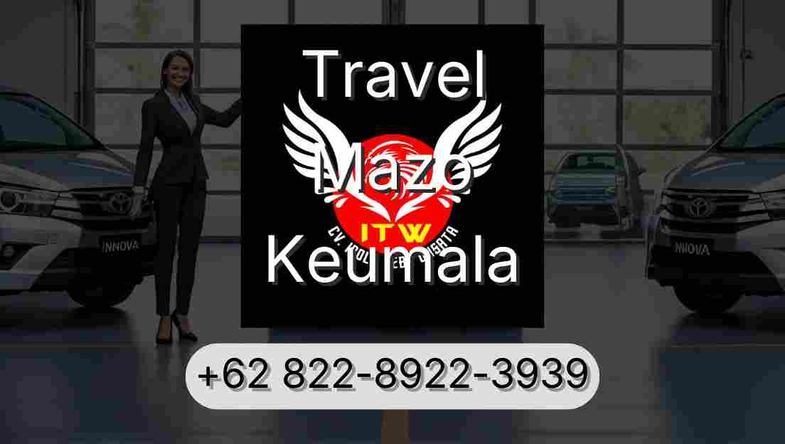 Travel Mazo Keumala