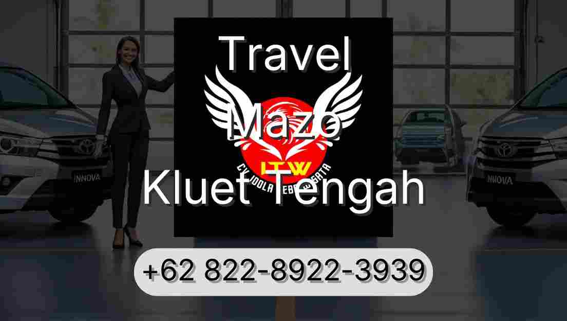 Travel Mazo Kluet Tengah
