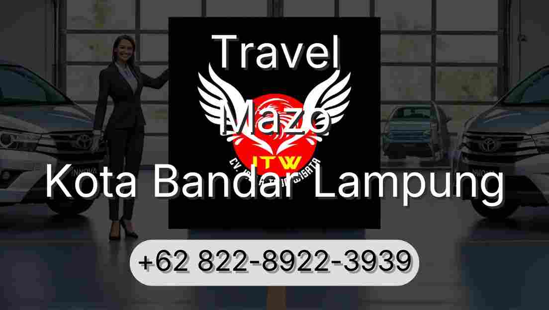 Travel Mazo Kota Bandar Lampung