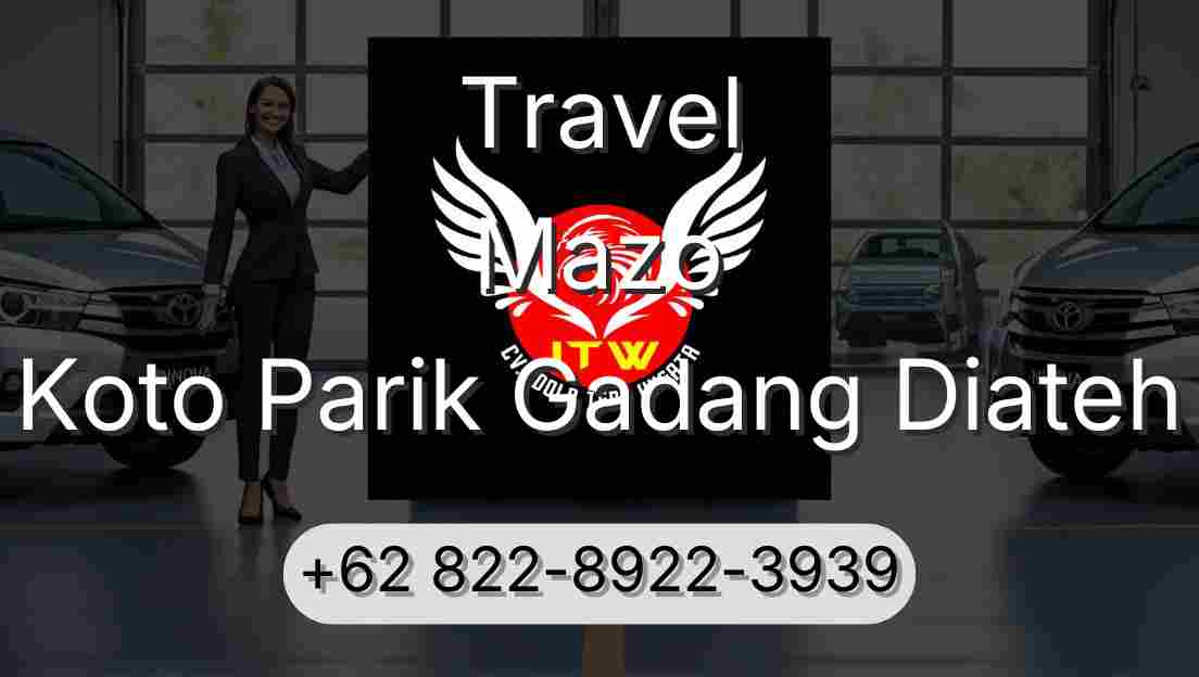 Travel Mazo Koto Parik Gadang Diateh