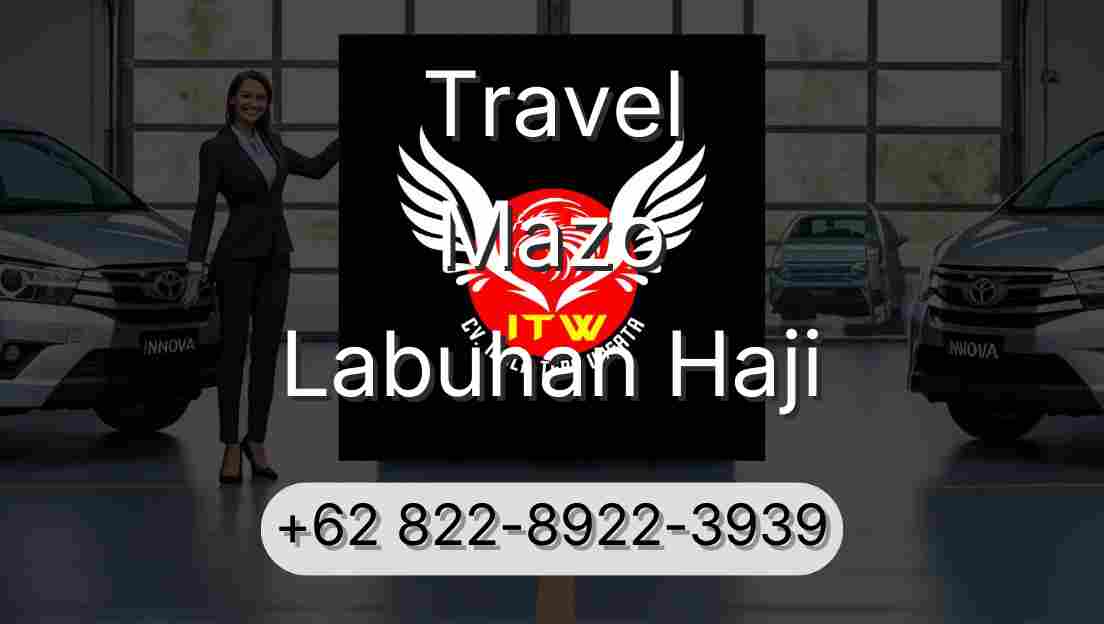 Travel Mazo Labuhan Haji