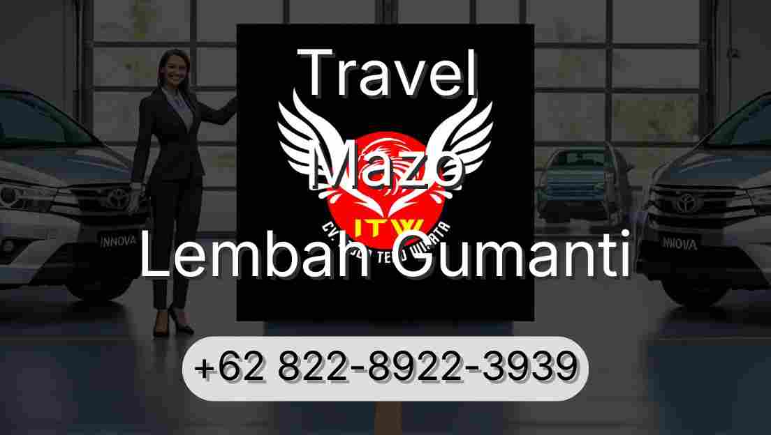 Travel Mazo Lembah Gumanti