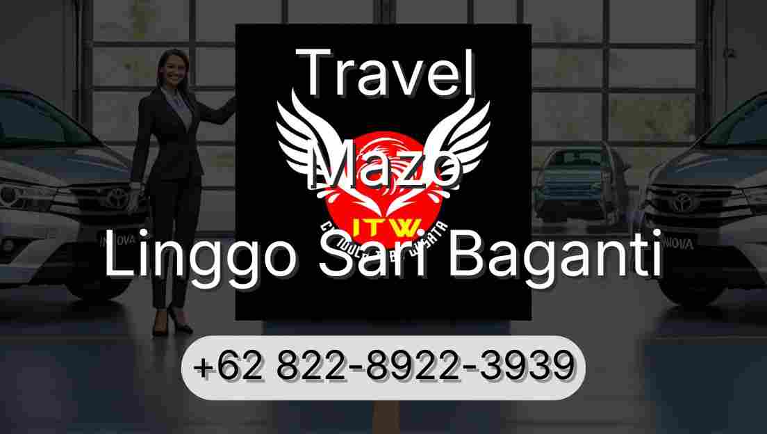 Travel Mazo Linggo Sari Baganti
