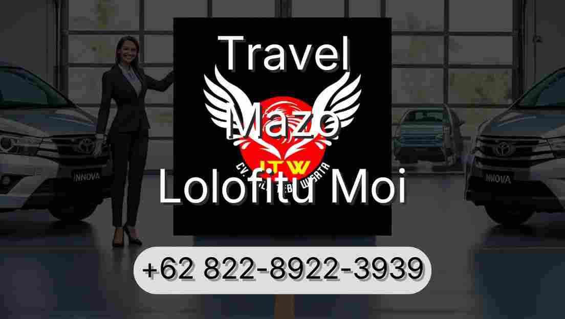 Travel Mazo Lolofitu Moi