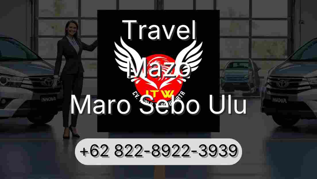 Travel Mazo Maro Sebo Ulu