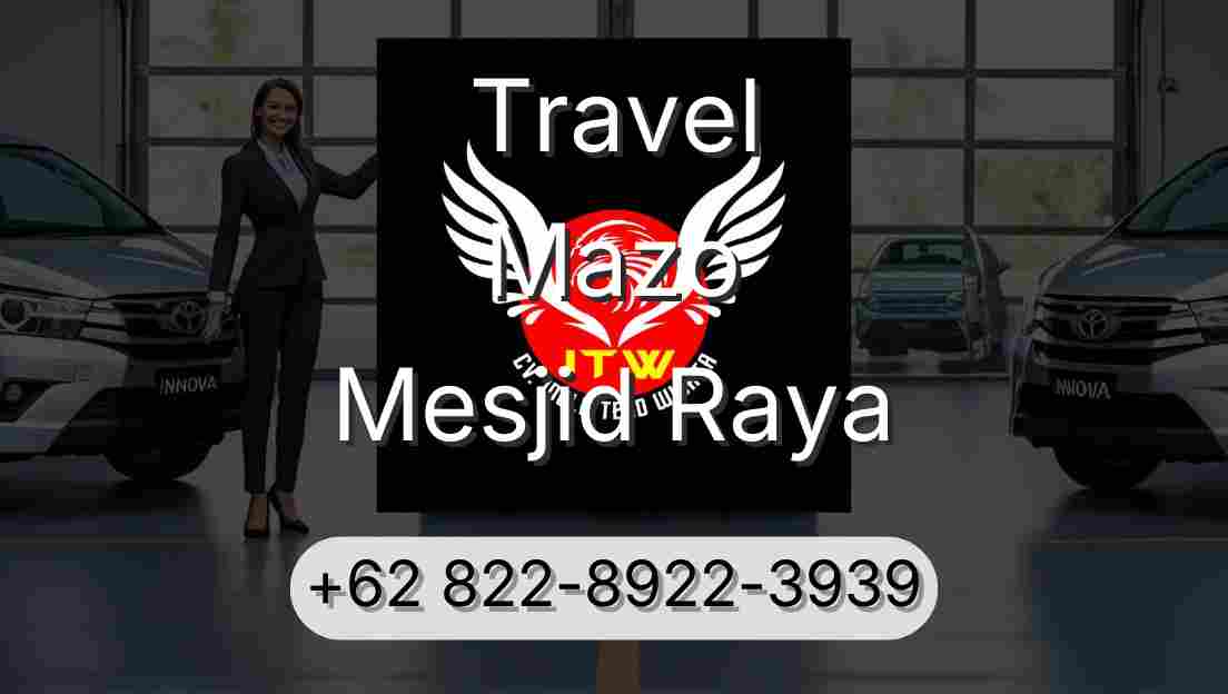 Travel Mazo Mesjid Raya