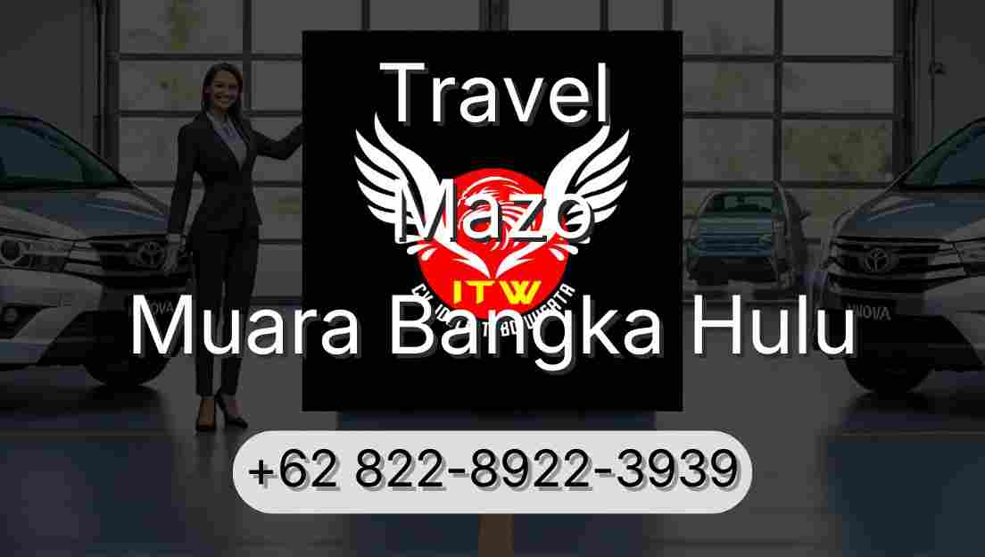 Travel Mazo Muara Bangka Hulu