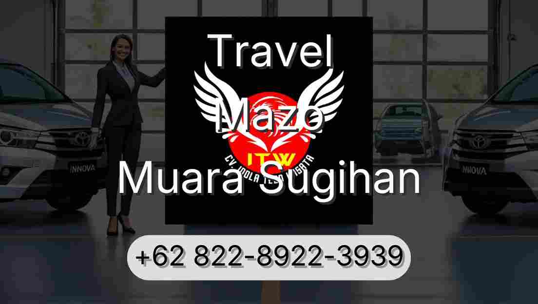 Travel Mazo Muara Sugihan