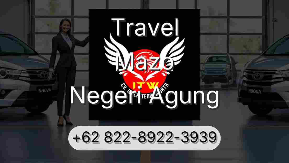 Travel Mazo Negeri Agung
