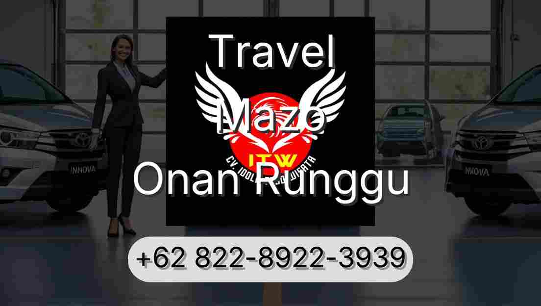 Travel Mazo Onan Runggu