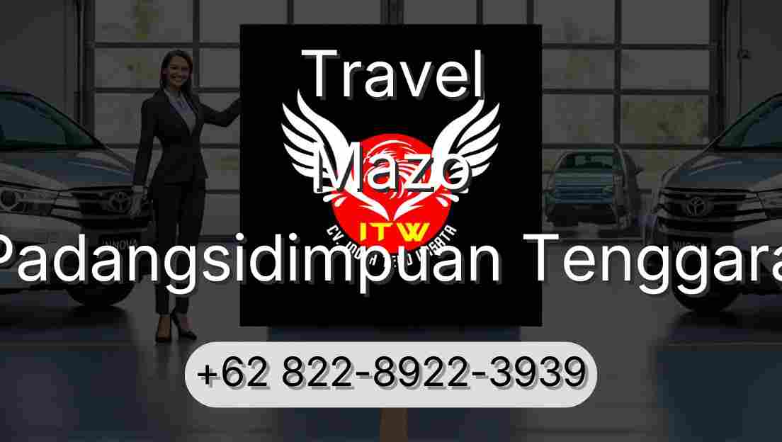 Travel Mazo Padangsidimpuan Tenggara