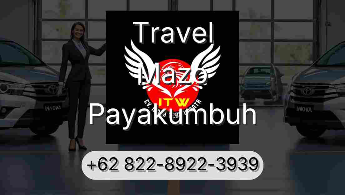 Travel Mazo Payakumbuh