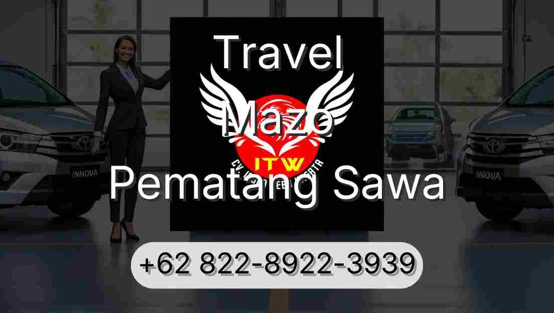 Travel Mazo Pematang Sawa