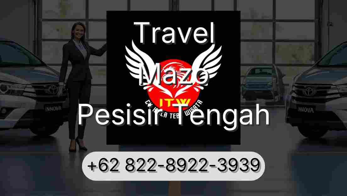 Travel Mazo Pesisir Tengah