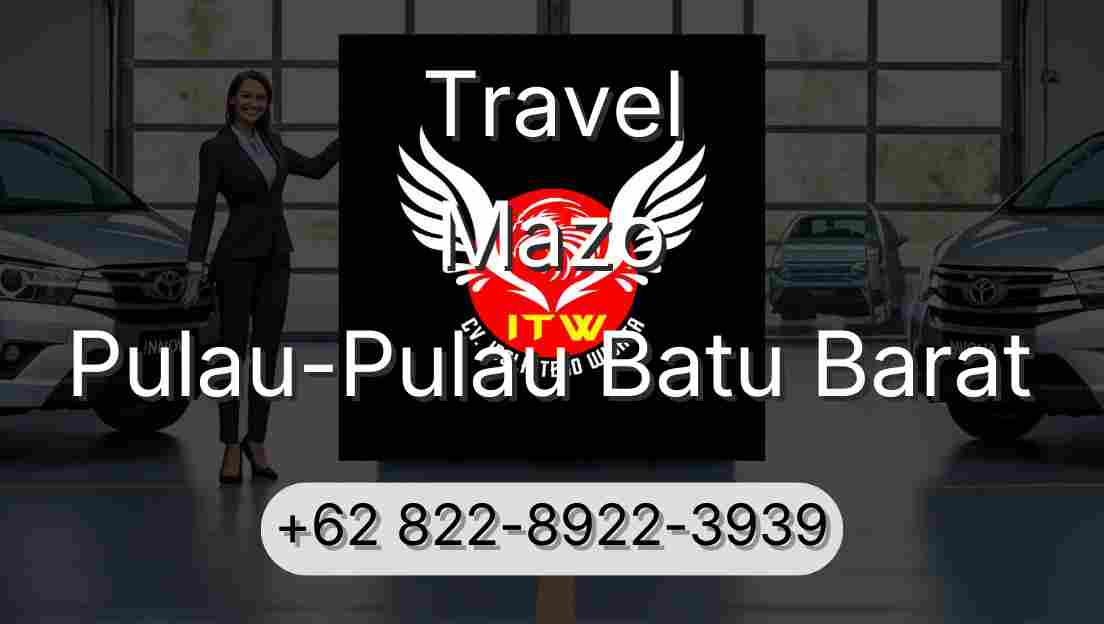 Travel Mazo Pulau-Pulau Batu Barat