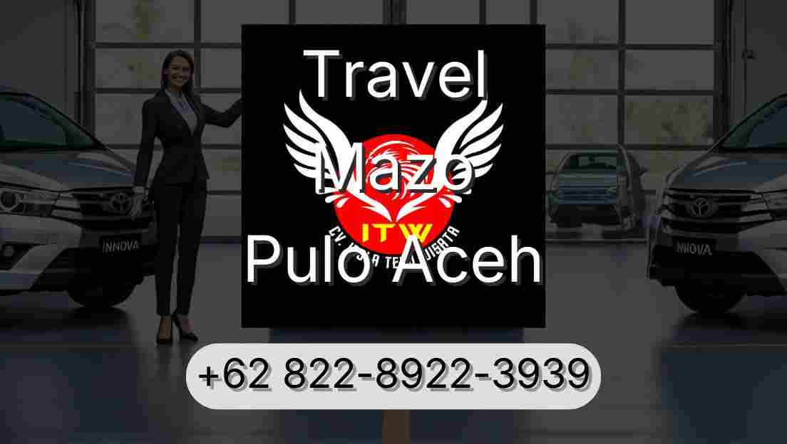 Travel Mazo Pulo Aceh