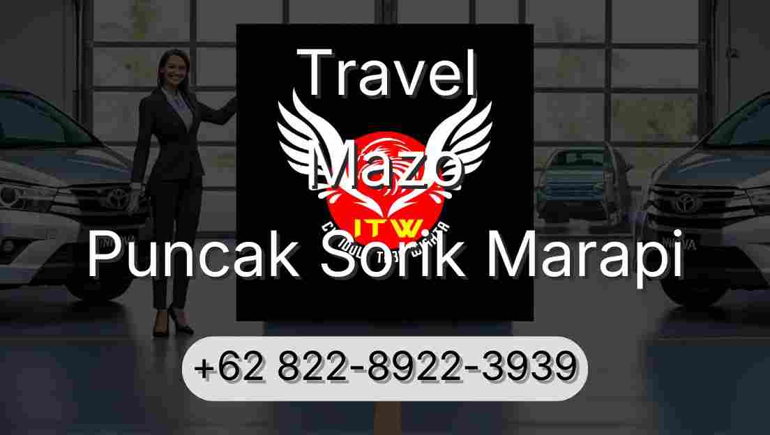 Travel Mazo Puncak Sorik Marapi