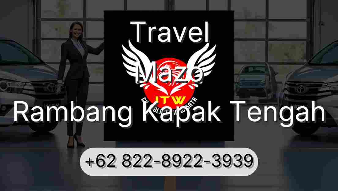 Travel Mazo Rambang Kapak Tengah