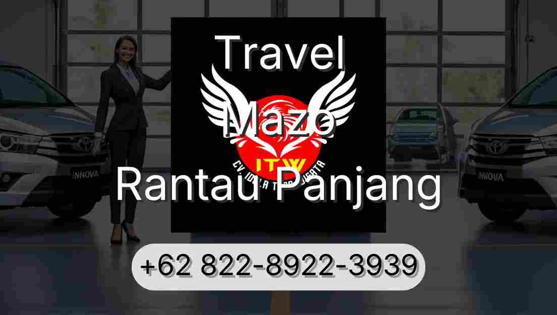 Travel Mazo Rantau Panjang