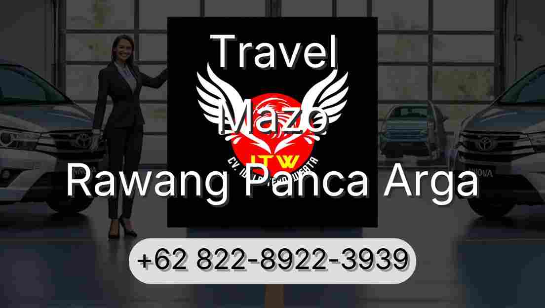 Travel Mazo Rawang Panca Arga