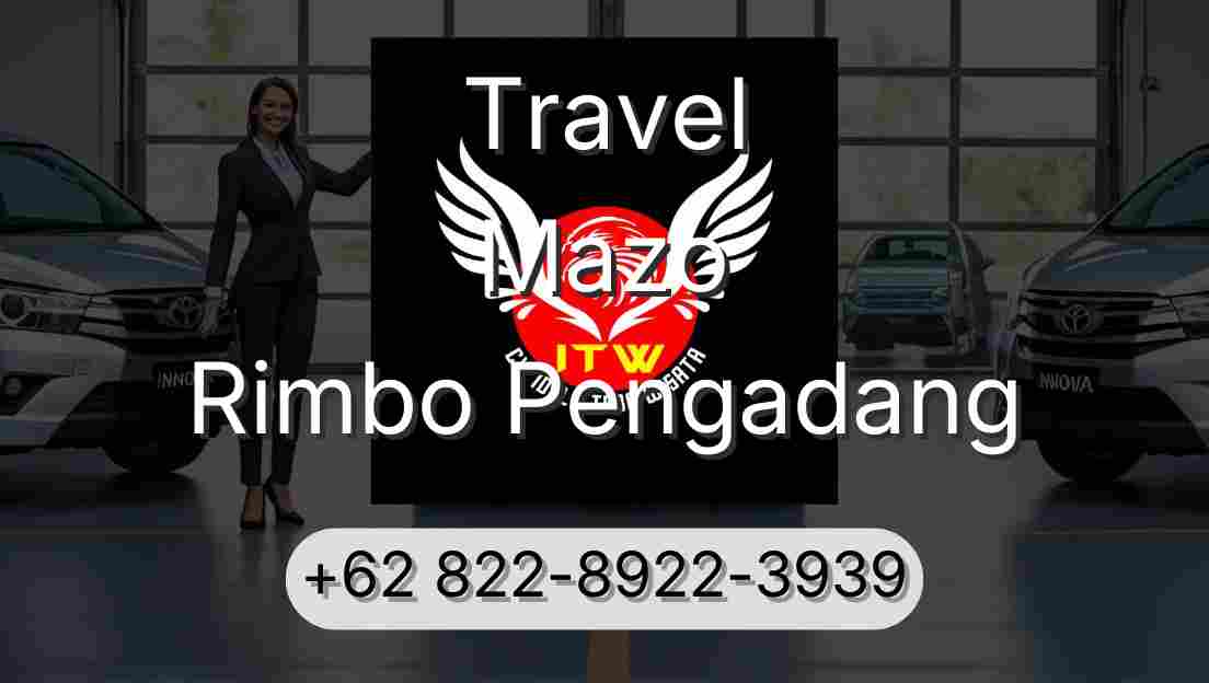 Travel Mazo Rimbo Pengadang