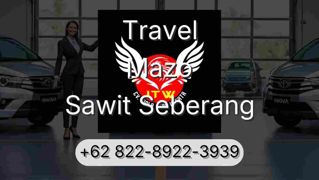 Travel Mazo Sawit Seberang