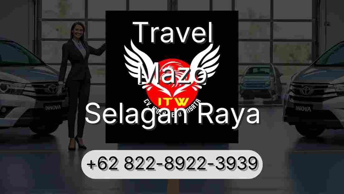 Travel Mazo Selagan Raya