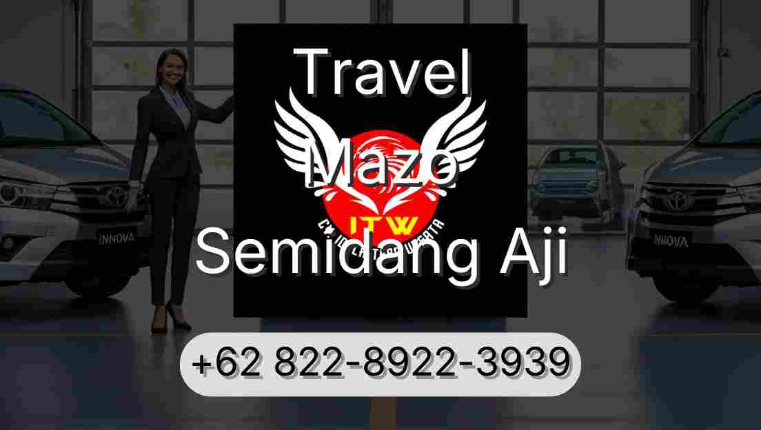Travel Mazo Semidang Aji