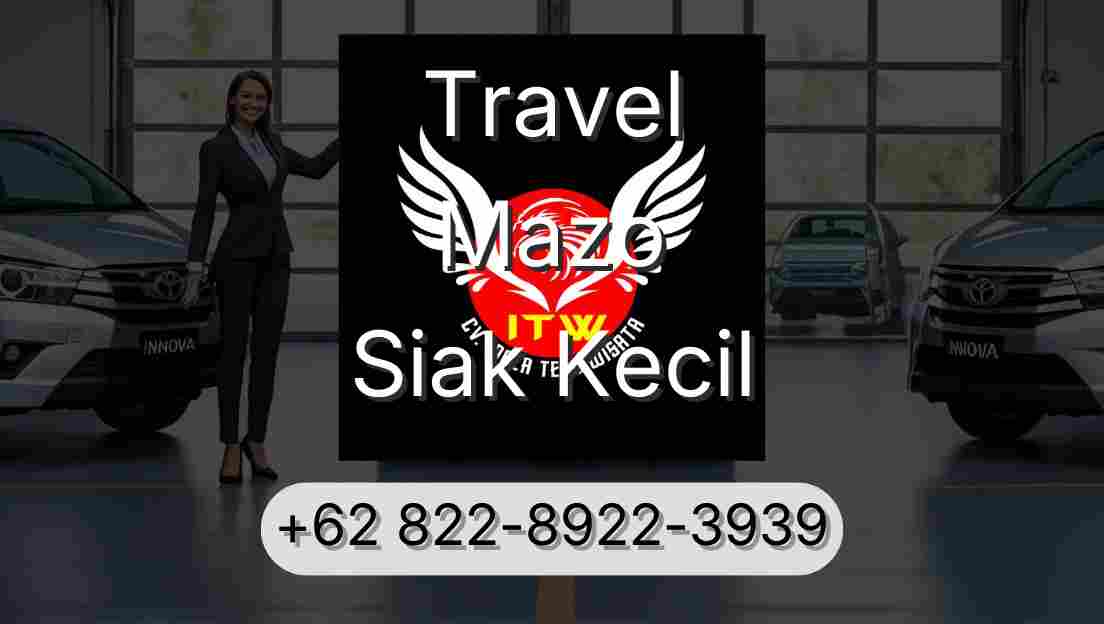 Travel Mazo Siak Kecil